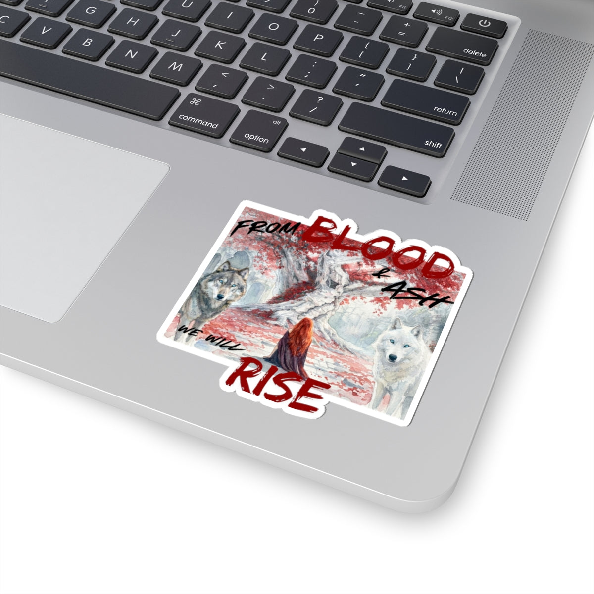 Kiss-Cut Sticker — "From Blood & Ash We Will Rise" Wolves & Red-Haired Heroine