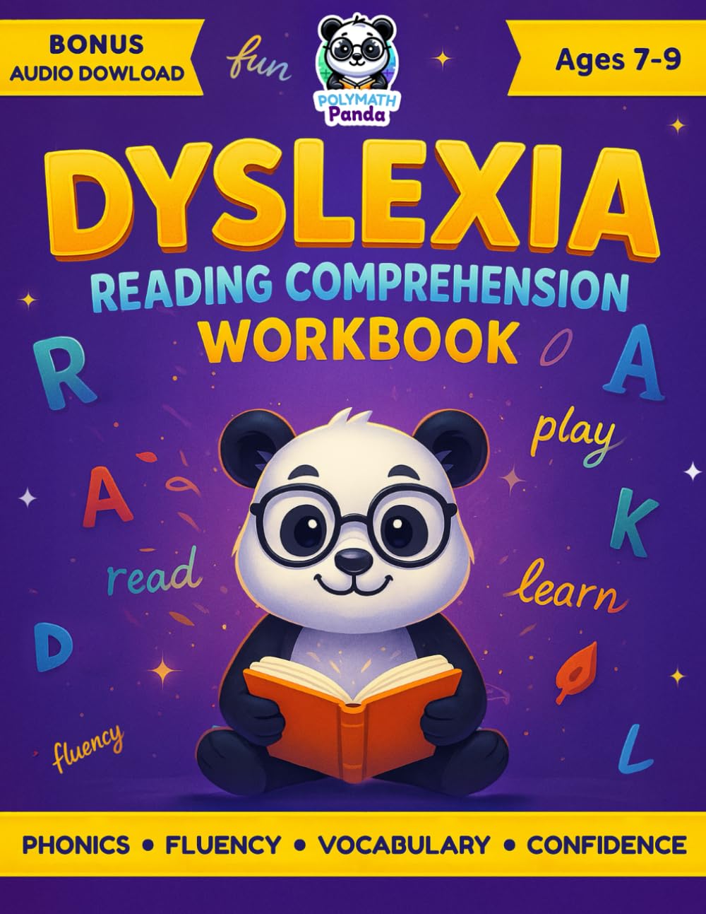 Dyslexia Reading Comprehension Workbook Ages 7-9: Fun Interactive Exercises For Dyslexic Young Readers, Boost Fluency & Confidence | Engaging ... for Dyslexia, Dysgraphia & Dyscalculia)